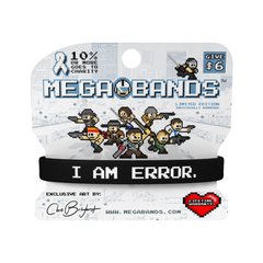 Megabands "I Am Error." Black Wristband